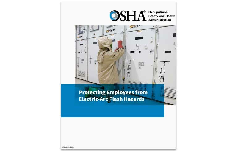 Protecting against arc flash hazards: OSHA updates guidance | Safety+Health